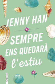 TRILOGIA ESTIU 3. SEMPRE ENS QUEDARÀ L'ESTIU