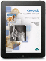 ORTOPEDIA EN PEQUEÑOS ANIMALES. EL MIEMBRO POSTERIOR