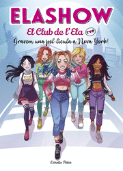 ELASHOW. EL CLUB DE L'ELA TOP 1. GRAVEM UNA PEL·LÍCULA A NOVA YOR