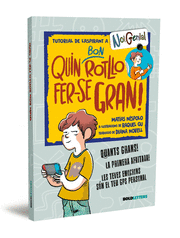 QUIN BON ROTLLO FER SE GRAN NE