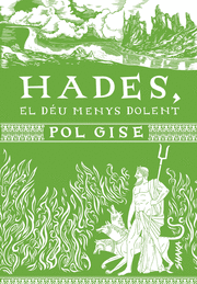 HADES, EL DÉU MENYS DOLENT