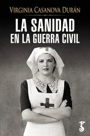 LA SANIDAD EN LA GUERRA CIVIL