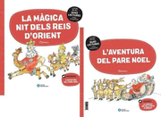 DUES LECTURES. LA MÀGICA NIT DELS REIS D'ORIENT I L'AVENTURA DEL PARE NOEL