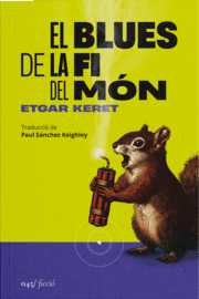EL BLUES DE LA FI DEL MÓN