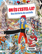 ON ÉS L'ESTEL·LA UNA HIST.RIA DE CASTELLS