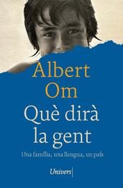 QUÈ DIRÀ LA GENT