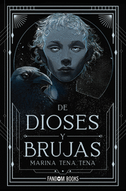 DE DIOSES Y BRUJAS