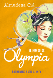BOOMERANG HACIA SÍDNEY (EL MUNDO DE OLYMPIA 3)