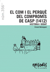 COM I EL PERQUE DEL COMPROMIS DE CASP (1412), EL