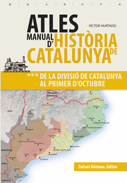 ATLES MANUAL D'HISTÒRIA DE CATALUNYA, VOL 3