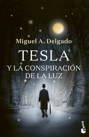 TESLA Y LA CONSPIRACIÓN DE LA LUZ