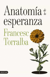 ANATOMIA DE LA ESPERANZA