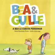 BEA &AMP;AMP; GUILLE 1. A BEA LE CUESTA PERDONAR