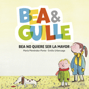 BEA &AMP;AMP; GUILLE 2. BEA NO QUIERE SER LA MAYOR