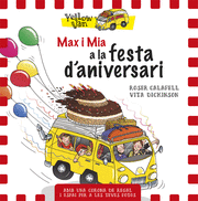 YELLOW VAN. MAX I MIA I LA FESTA D'ANIVERSARI