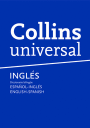 COLLINS UNIVERSAL ESPAÑOL-INGLES