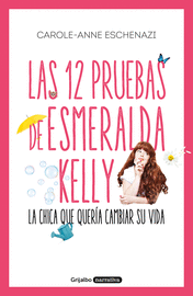 LAS 12 PRUEBAS DE ESMERALDA KELLY