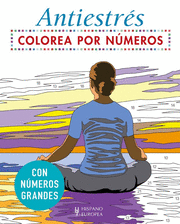 COLOREA POR NÚMEROS. ANTIESTRÉS