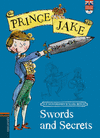 PRINCE JAKE 1 SWORDS AND SECRETS