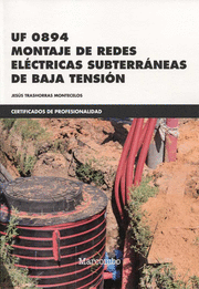 *UF 0894 MONTAJE DE REDES ELÉCTRICAS SUBTERRÁNEAS DE BAJA TENSIÓN