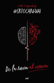 DE LA RAZON AL CORAZON