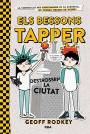 ELS BESSONS TAPPER 2: ELS BESSONS TAPPER DESTROSSEN LA CIUTAT
