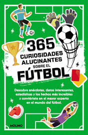 365 DATOS ALUCINANTES SOBRE EL FUTBOL