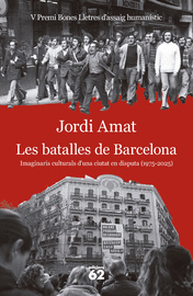 LES BATALLES DE BARCELONA (PREMI ASSAIG BONES LLET