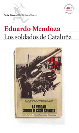 LOS SOLDADOS DE CATALUÑA (LA VERDAD SOBRE EL CASO