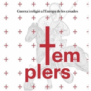 TEMPLERS. GUERRA I RELIGIÓ A LEUROPA DE LES CROADES