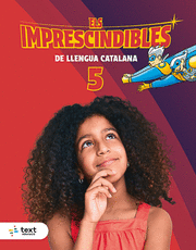 IMPRESCINDIBLES. LLENGUA 5