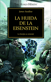 WARHAMMER THE HORUS HERESY Nº 04/54 LA HUIDA DE LA EISENSTEIN