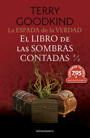 1.LA ESPADA DE LA VERDAD. EL LIBRO DE LAS SOMBRAS CONTADAS 2/2