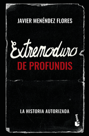 EXTREMODURO: DE PROFUNDIS