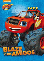 BLAZE Y SUS AMIGOS