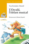 L´OSVALDI, L´ELEFANT MUSICAL