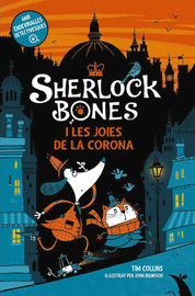 SHERLOCK BONES I LES JOIES DE LA CORONA