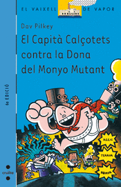EL CAPITÀ CALÇOTETS CONTRA LA DONA DEL MONYO MUTANT