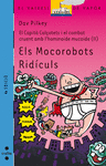 MOCOROBOTS RIDÍCULS, ELS (139)