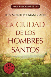 LA CIUDAD DE LOS HOMBRES SANTOS