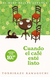 CUANDO EL CAFE ESTE LISTO (CAFE 5)