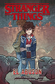 STRANGER THINGS (JUVENIL 2). EL ABUSÓN