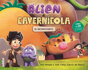 ALIEN & CAVERNÍCOLA: EL BRONTOCERDO