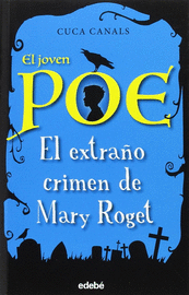 EL EXTRAÑO CRIMEN DE MARY ROGET