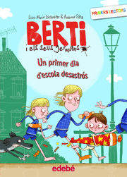 UN PRIMER DIA D'ESCOLA DESASTRÓS