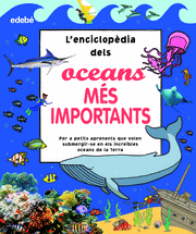 LENCICLOPÈDIA DELS OCEANS MÉS IMPORTANTS