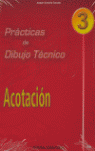 P.D.T. Nº 3: ACOTACIÓN.
