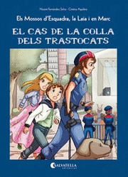 EL CAS DE LA COLLA DELS TRASTOCATS