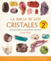 BIBLIA DE LOS CRISTALES VOL. 2, LA