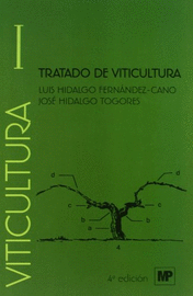 TRATADO DE VITICULTURA. VOLUMEN I Y II